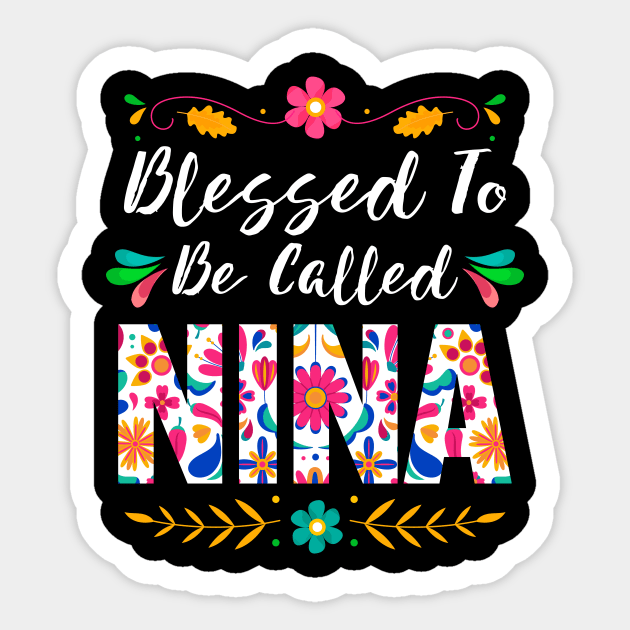 Proud Nina, Blessed To Be Called Nina Sticker by Albatross